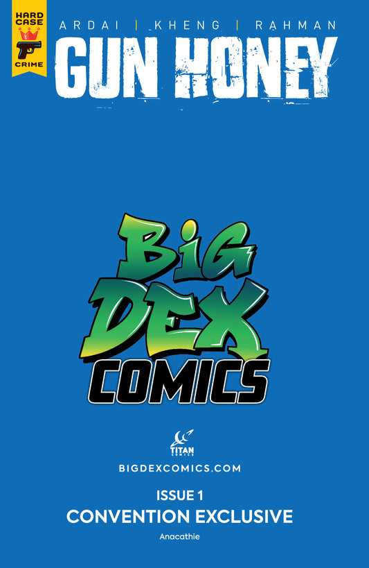 Gun Honey #1 ANACATHIE Big Dex MegaCon Exclusive Virgin Variant