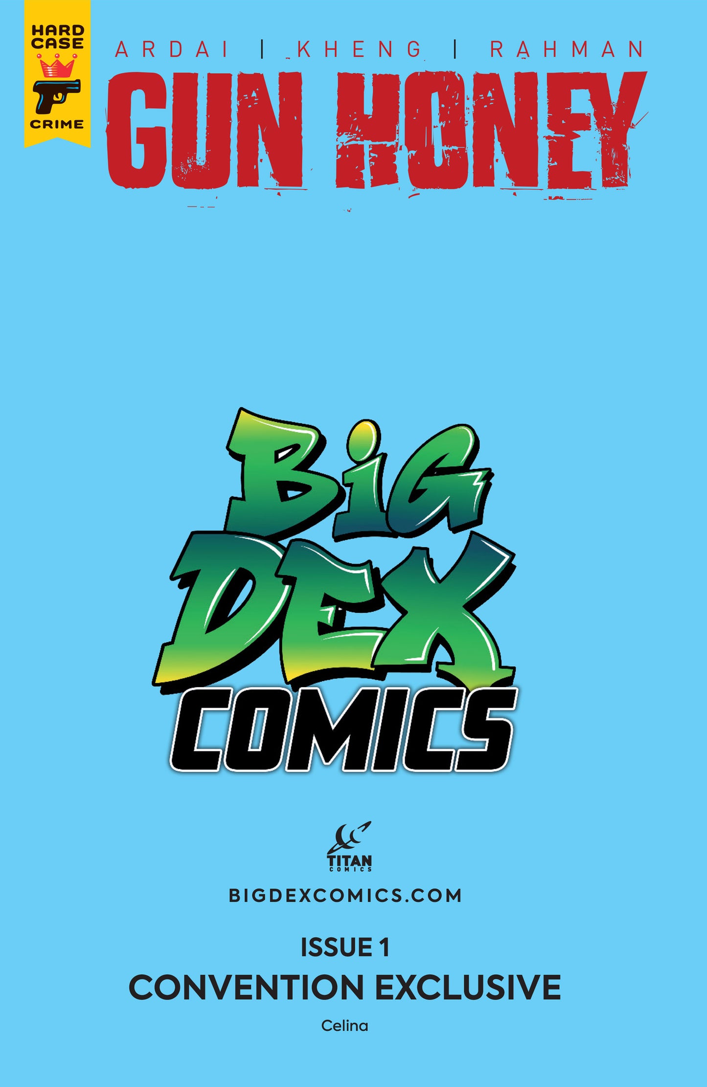 Gun Honey #1 CELINA Big Dex MegaCon Exclusive Powder Blue Virgin Variant