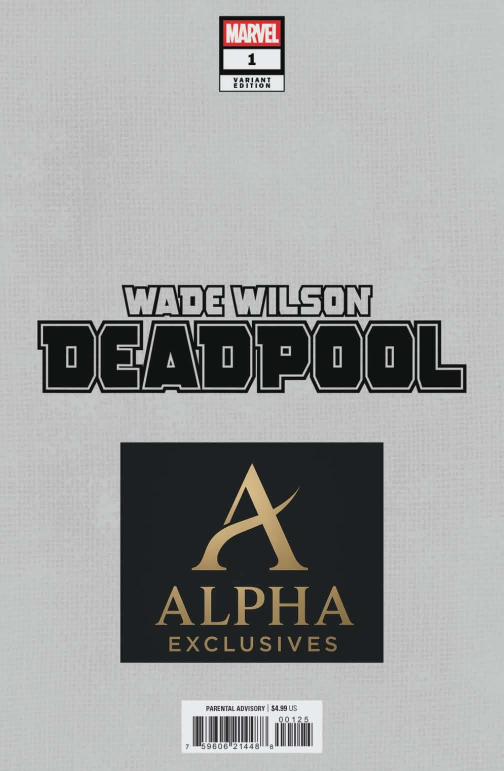 Wade Wilson Deadpool #1 NATHAN SZERDY Exclusive Trade Dress