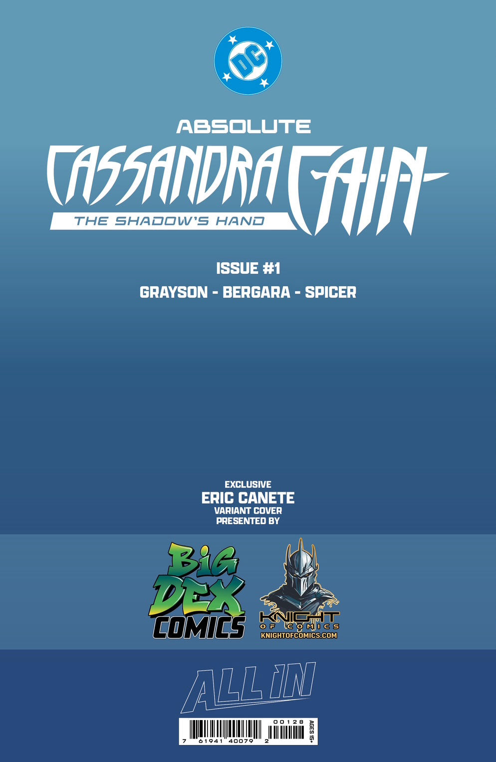 Absolute Cassandra Cain: The Shadow's Hand #1 ERIC CANETE Fan Expo Exclusive Variants (PRE-ORDER)